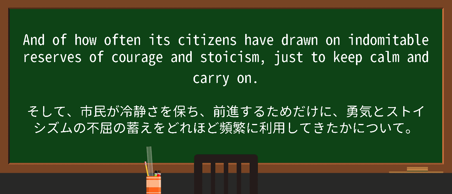 【keep calm】に関するの例文(英語の例文と和訳)