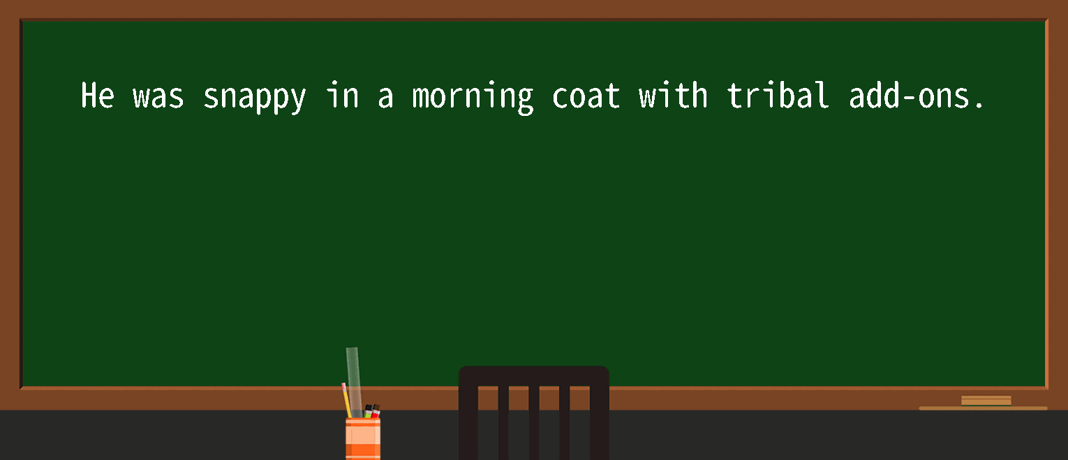 【英语单词】彻底解释“morning coat”！ 含义、用法、例句、如何记忆