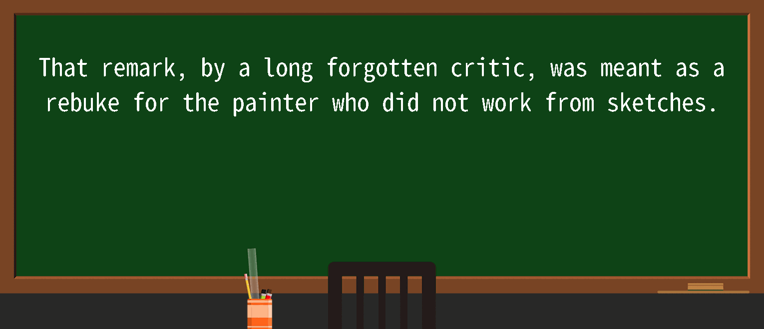 【英语单词】彻底解释“rebuke”！ 含义、用法、例句、如何记忆